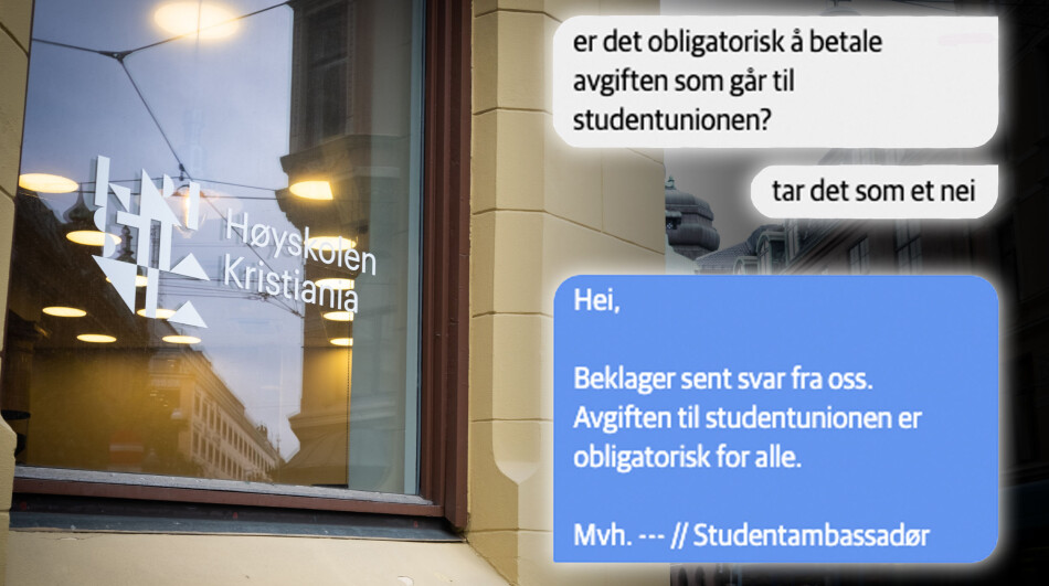 I en samtale mellom en student og Høyskolen Kristiania blir det påstått at avgiften er obligatorisk. Foto: Torkjell Trædal I en samtale mellom en student og Høyskolen Kristiania blir det påstått at avgiften er obligatorisk. Foto: Torkjell Trædal