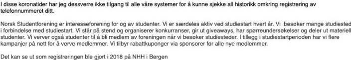 Slik beskriver foreningen seg selv i et svar til en student. Slik beskriver foreningen seg selv i et svar til en student.